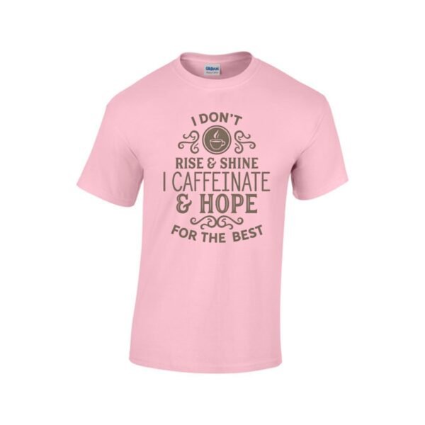 Rise & Shine Unisex Coffee T-Shirt - Caffeinate & Hope
