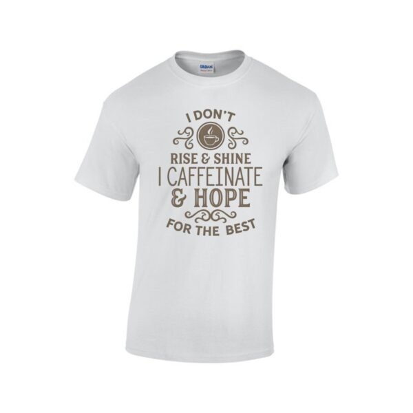 Rise & Shine Unisex Coffee T-Shirt - Caffeinate & Hope - Image 2